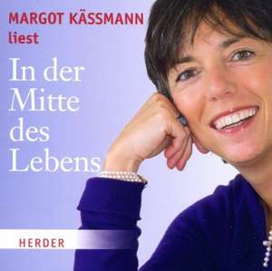 In der Mitte des Lebens de Margot Käßmann