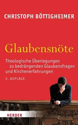 Glaubensnöte de Christoph Böttigheimer