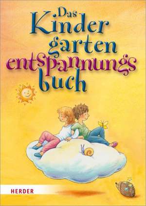 Bestle-Körfer, R: Kindergarten-Entspannungs-Buch