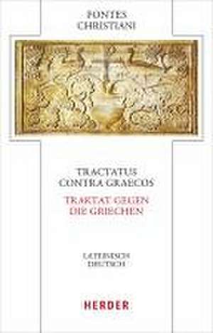 Tractatus contra Graecos - Traktat gegen die Griechen