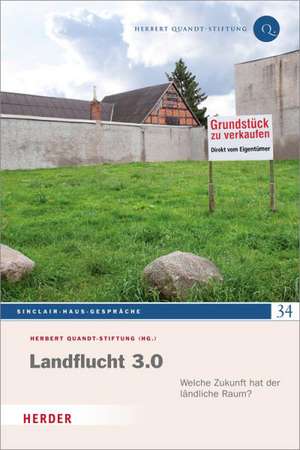 Landflucht 3.0 de Herbert-Quandt-Stiftung