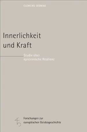 Innerlichkeit und Kraft de Clemens Sedmak