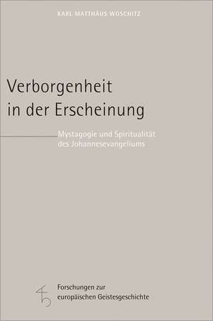 Verborgenheit in der Erscheinung de Karl Matthäus Woschitz