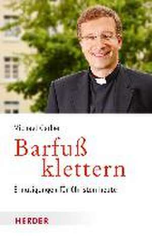 Barfuß klettern de Michael Gerber