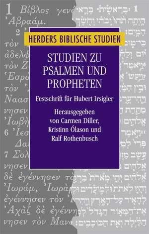 Studien zu Psalmen und Propheten de Carmen Diller