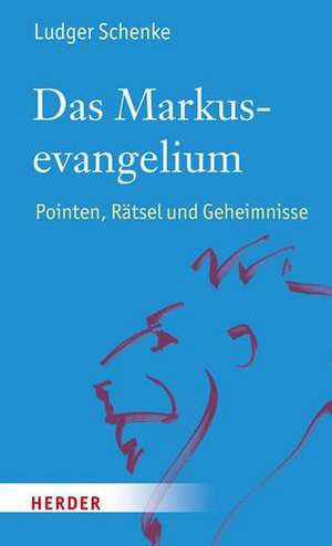 Das Markusevangelium de Ludger Schenke