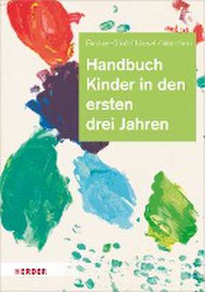 Handbuch Kinder in den ersten drei Jahren de Fabienne Becker-Stoll