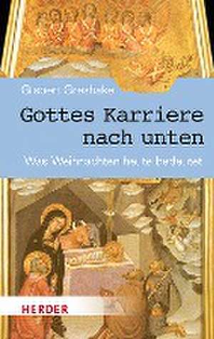 Greshake, G: Gottes Karriere nach unten