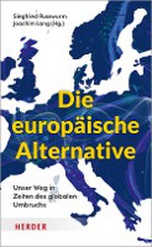 Die europäische Alternative de Joachim Lang