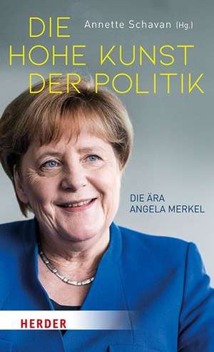 Die hohe Kunst der Politik de Annette Schavan