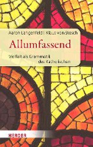 Allumfassend de Aaron Langenfeld