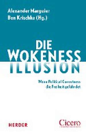 Die Wokeness-Illusion de Alexander Marguier