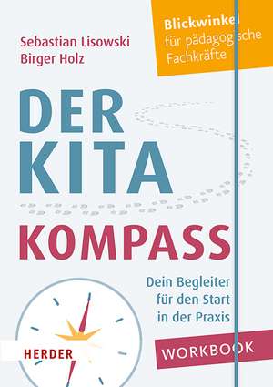 Der Kita-Kompass. Workbook de Sebastian Lisowski