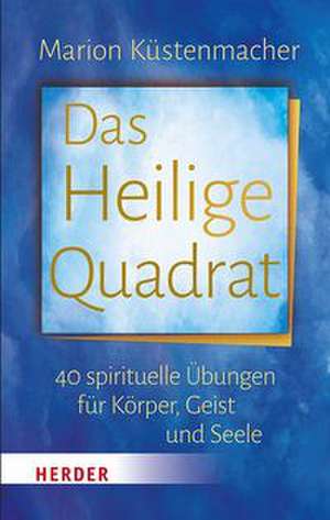 Das Heilige Quadrat de Marion Küstenmacher