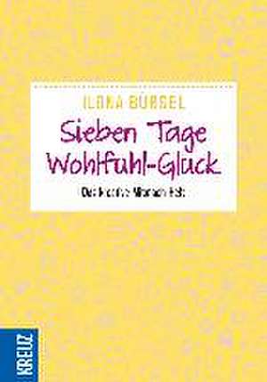 Bürgel, I: Sieben Tage Wohlfühl-Glück