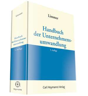 Handbuch der Unternehmensumwandlung de Peter Limmer