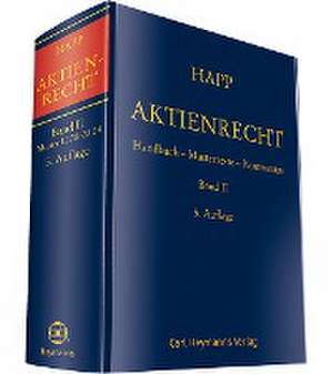 Aktienrecht Band II de Wilhelm Happ