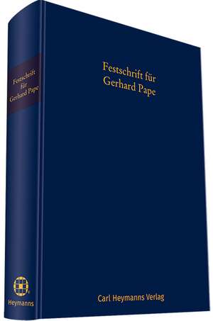 Festschrift für Gerhard Pape de Markus Gehrlein