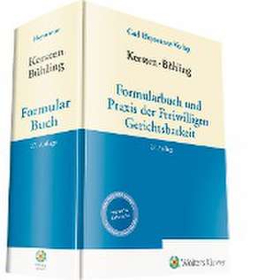 Kersten / Bühling, Formularbuch und Praxis der Freiwilligen Gerichtsbarkeit de Jan Eickelberg