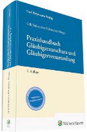 Praxishandbuch Gläubigerausschuss und Gläubigerversammlung de Marc Alexander Göb