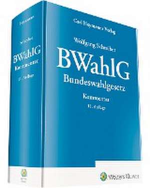 BWahlG - Kommentar de Wolfgang Schreiber