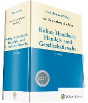 Kölner Handbuch Handels- und Gesellschaftsrecht de Rüdiger Ludwig