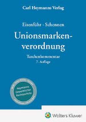 Unionsmarkenverordnung - Kommentar de Günther Eisenführ