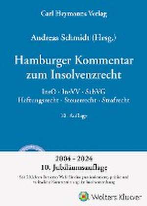 Hamburger Kommentar zum Insolvenzrecht de Andreas Schmidt