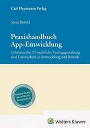 Praxishandbuch App-Entwicklung de Savas Bozbel