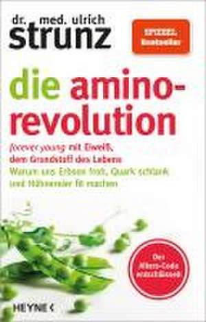 Die Amino-Revolution de Ulrich Strunz