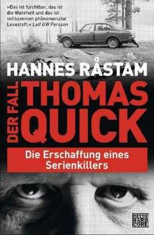 Der Fall Thomas Quick de Hannes Råstam