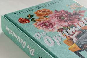 Die Optimistin de Timo Blunck