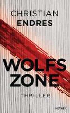 Wolfszone de Christian Endres