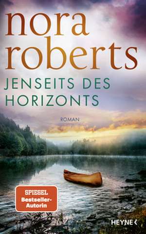 Jenseits des Horizonts de Nora Roberts