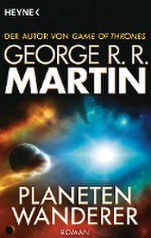 Planetenwanderer de George R. R. Martin