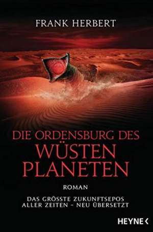 Die Ordensburg des Wüstenplaneten de Frank Herbert