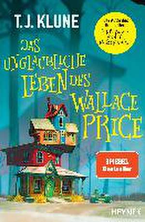 Das unglaubliche Leben des Wallace Price de T. J. Klune