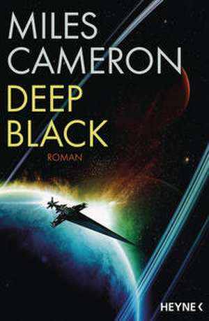 Deep Black de Miles Cameron