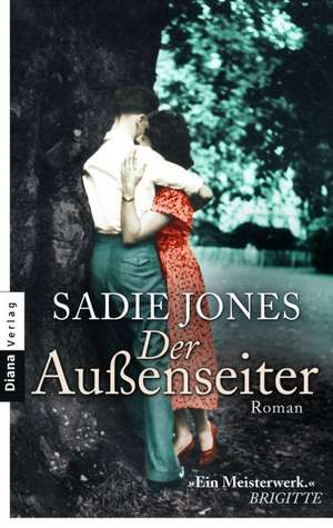 Der Außenseiter de Sadie Jones