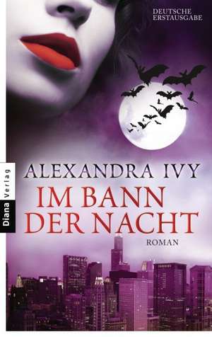 Im Bann der Nacht de Alexandra Ivy