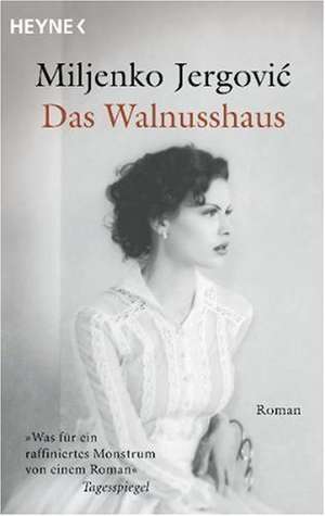 Jergovic, M: Walnusshaus