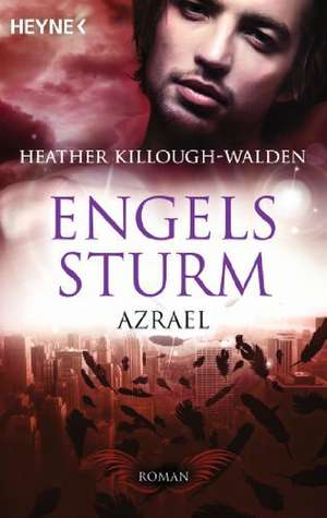 Engelssturm - Azrael de Heather Killough-Walden