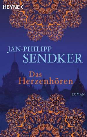 Das Herzenhören de Jan-Philipp Sendker