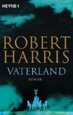 Vaterland de Robert Harris