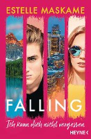 Falling - Ich kann dich nicht vergessen de Estelle Maskame