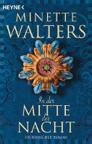 In der Mitte der Nacht de Minette Walters