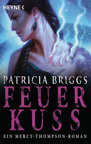 Feuerkuss de Patricia Briggs
