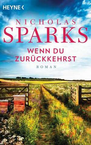 Wenn du zurückkehrst de Nicholas Sparks