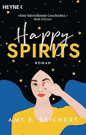 Happy Spirits de Amy E. Reichert