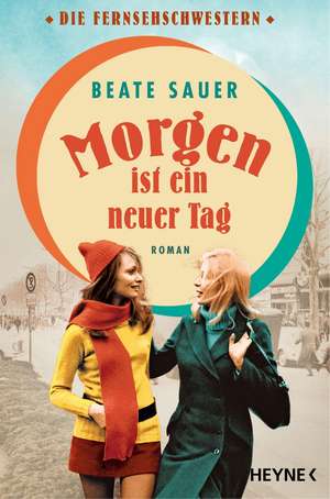 Morgen ist ein neuer Tag de Beate Sauer